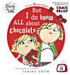 But I Do Know About Chocolate