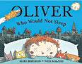 Oliver who would not